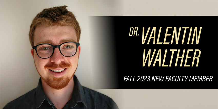 Welcome new faculty member Valentin Walther